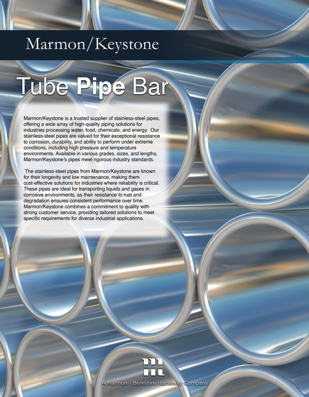 image 64 Marmon Keystone Close-up view of several shiny, stainless-steel pipes overlapping each other. Overlaid text highlights Marmon/Keystone’s stainless-steel tube, pipe, and bar products as a trusted metals distributor for diverse supplychain applications.
